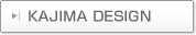 KAJIMA DESIGN